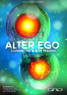 Poster of Alter Ego : Cloning, the age of reason ?